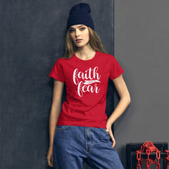 Faith over Fear - Women's Cotton T-Shirt
