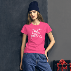 Trust the Process - Women's Cotton T-Shirt
