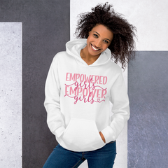 Empowered Girls Empower Girls - Hoodie