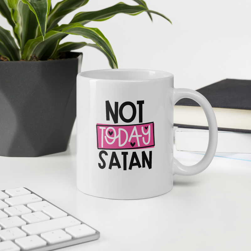 Not Today Satan - Coffee Mug
