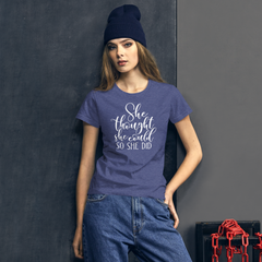 She Thought She Could so She Did - Women's Cotton T-Shirt