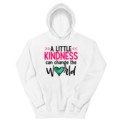 A Little Kindness Can Change the World - Hoodie