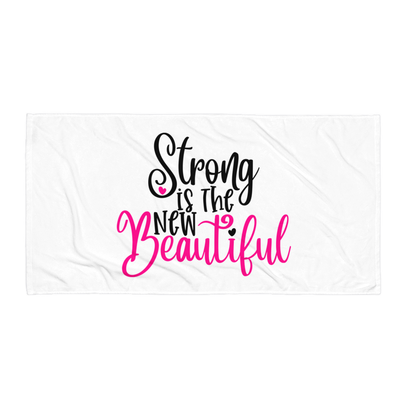 Strong Is the New Beautiful - Beach Towel