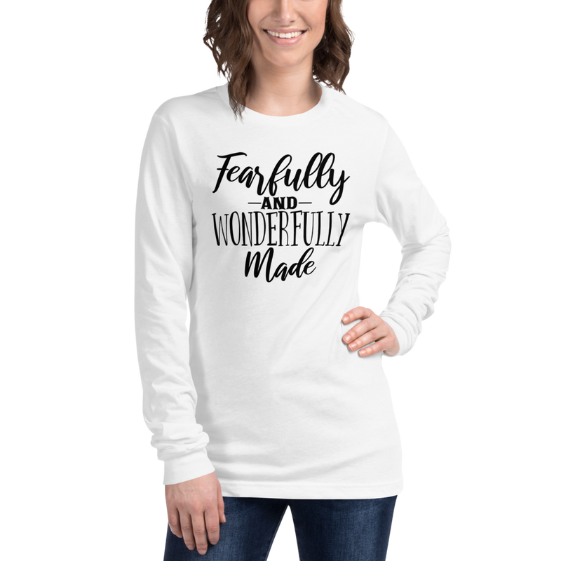 Fearfully and Wonderfully Made - Long Sleeve T-Shirt