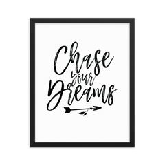 Chase Your Dreams - Framed Poster