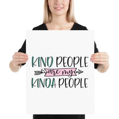 Kind People Are My Kinda of People - Poster