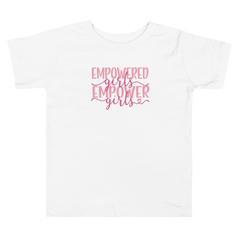Empowered Girls Empower Girls - Toddler Short Sleeve Tee