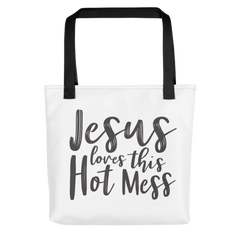 Jesus Loves This Hot Mess - Tote Bag