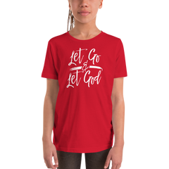 Let Go & Let God - Youth Short Sleeve T-Shirt