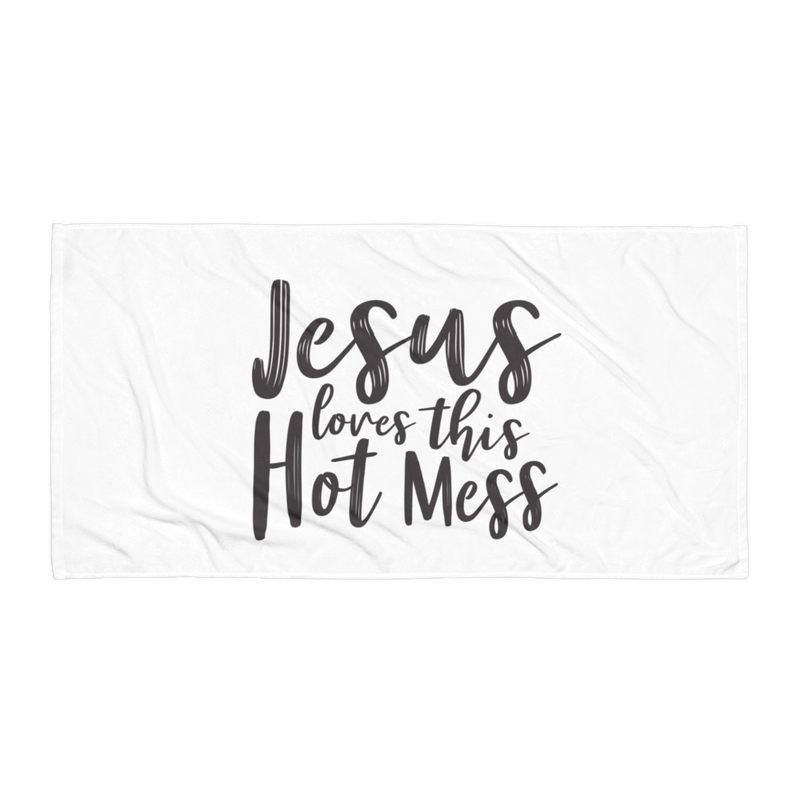 Jesus Loves This Hot Mess  - Beach Towel