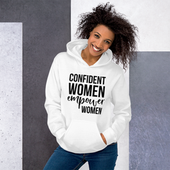 Confident Women Empower Women - Hoodie