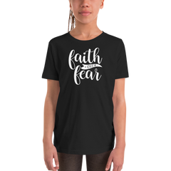 Faith over Fear - Youth Short Sleeve T-Shirt