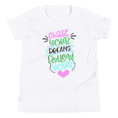 Chase Your Dreams Follow Your Heart - Youth Short Sleeve T-Shirt