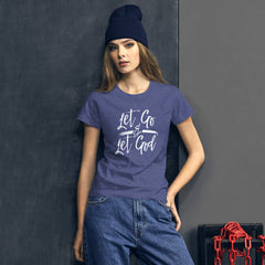 Let Go & Let God - Women's Cotton T-Shirt