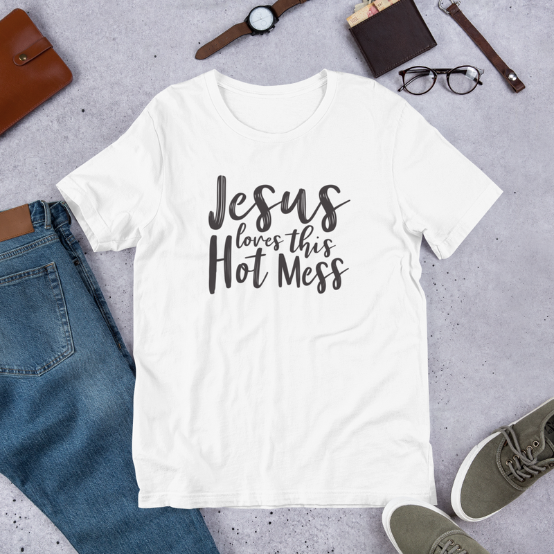 Jesus Loves This Hot Mess - Cotton T-Shirt
