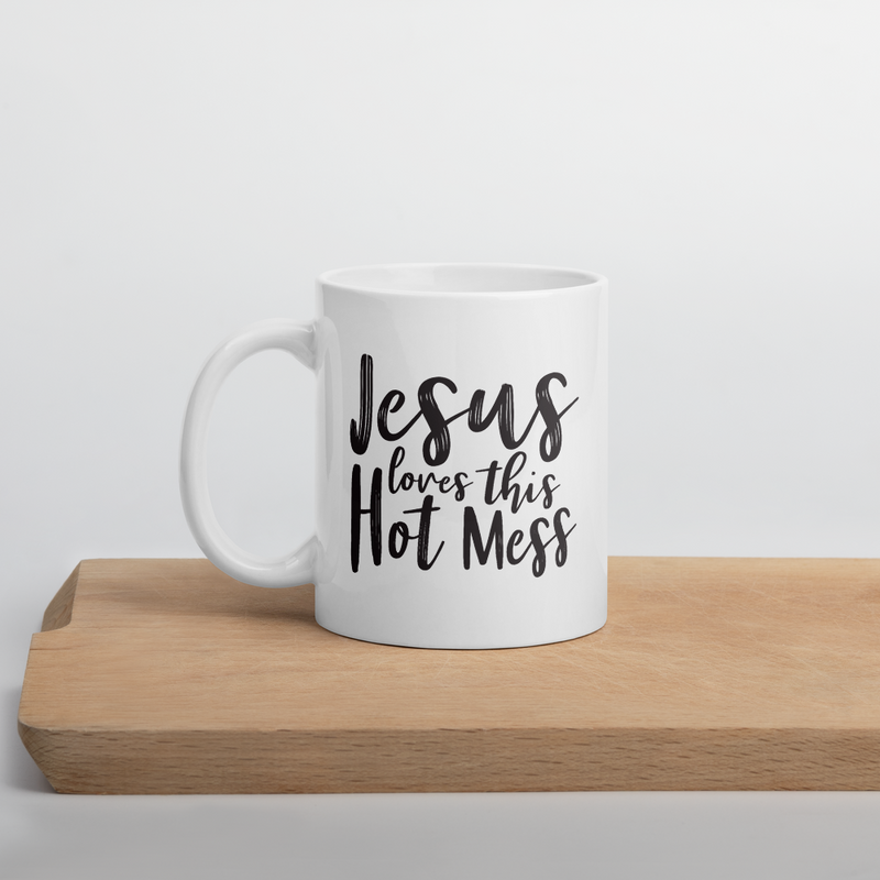 Jesus Loves This Hot Mess - Coffee Mug