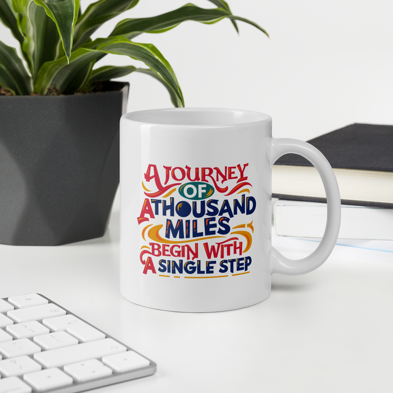 A Journey of a Thousand Miles - Coffee Mug