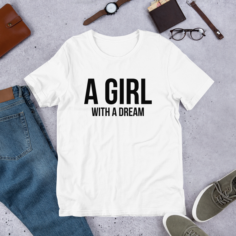 A Girl With A Dream - Cotton T-Shirt