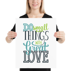 Do Small Things with Great Love - Poster