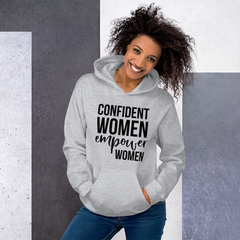 Confident Women Empower Women - Hoodie