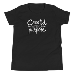 Created with a Purpose - Youth Short Sleeve T-Shirt