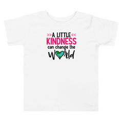 A Little Kindness Can Change the World  - Pink - Toddler Short Sleeve Tee