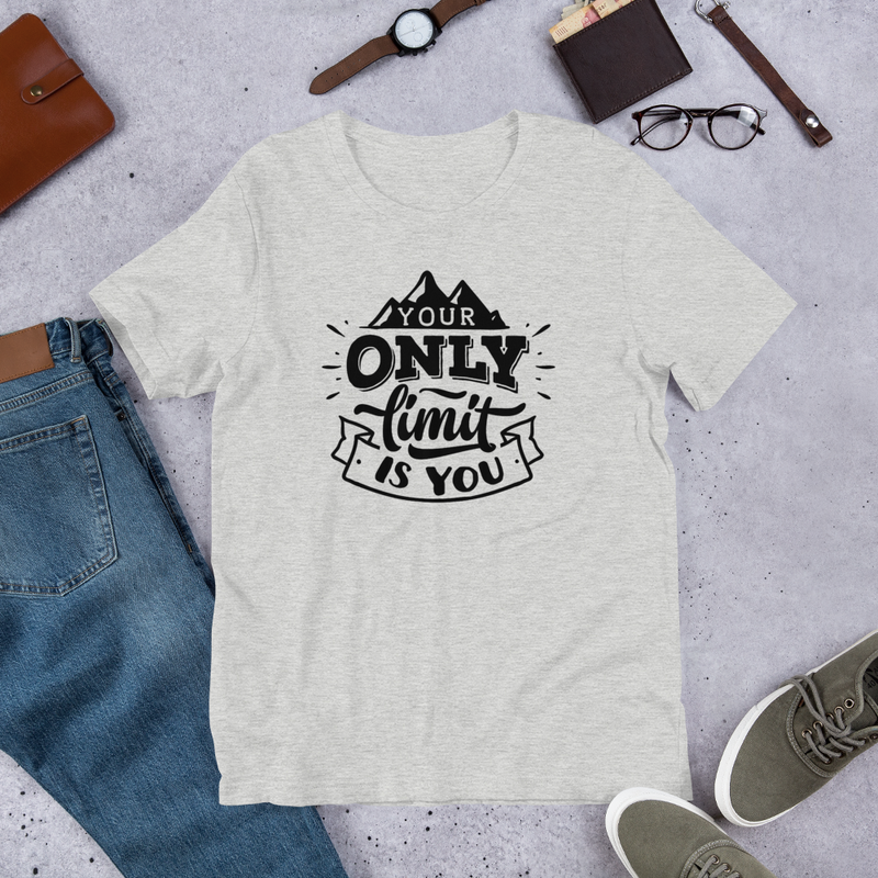 Your Only Limit Is You - Cotton T-Shirt