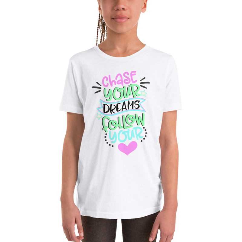 Chase Your Dreams Follow Your Heart - Youth Short Sleeve T-Shirt