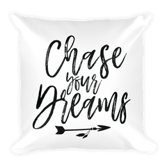 Chase Your Dreams - Pillow