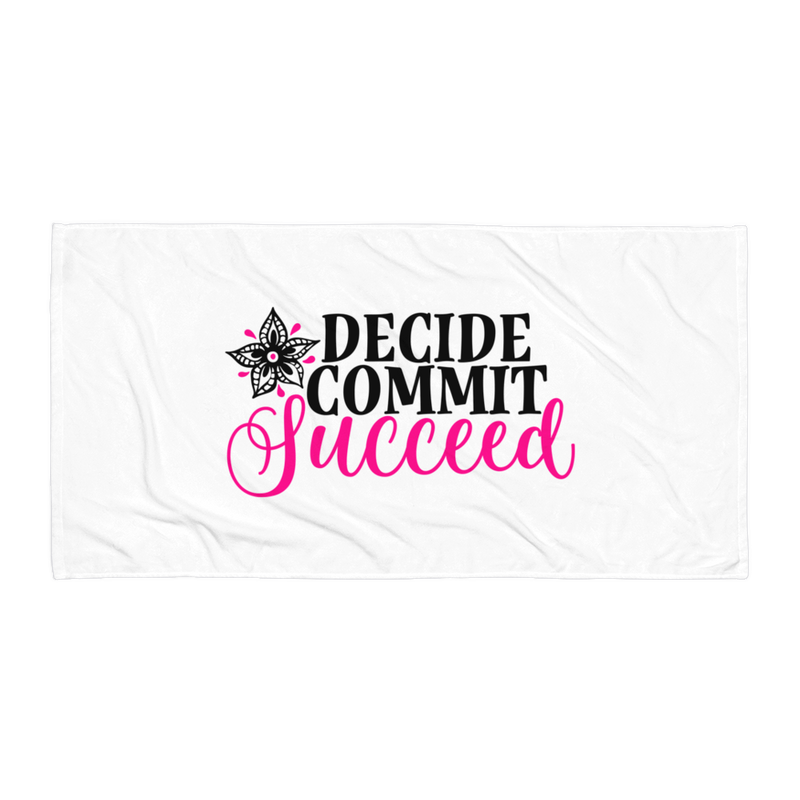 Decide Commit Succeed  - Beach Towel