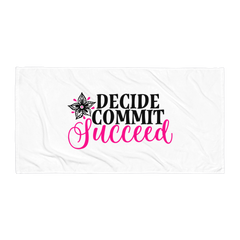 Decide Commit Succeed  - Beach Towel