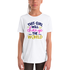 This Girl Will Change the World - Youth Short Sleeve T-Shirt