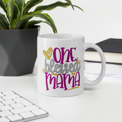 One Blessed Mama - Coffee Mug