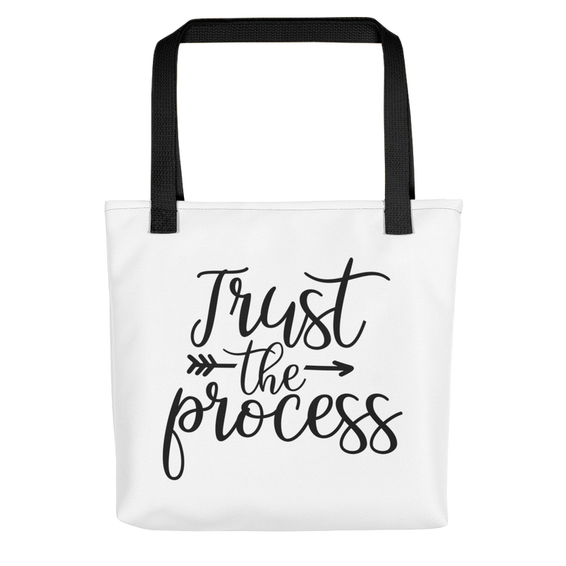 Trust the Process - Tote Bag