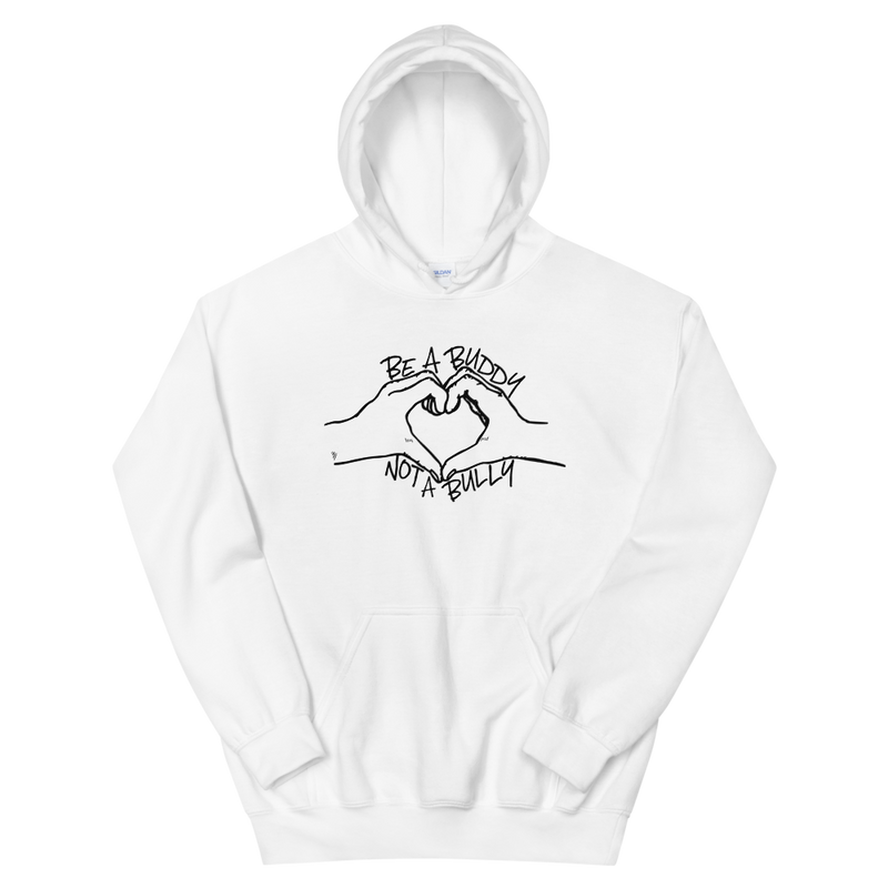 Be a Buddy Not a Bully - Hoodie