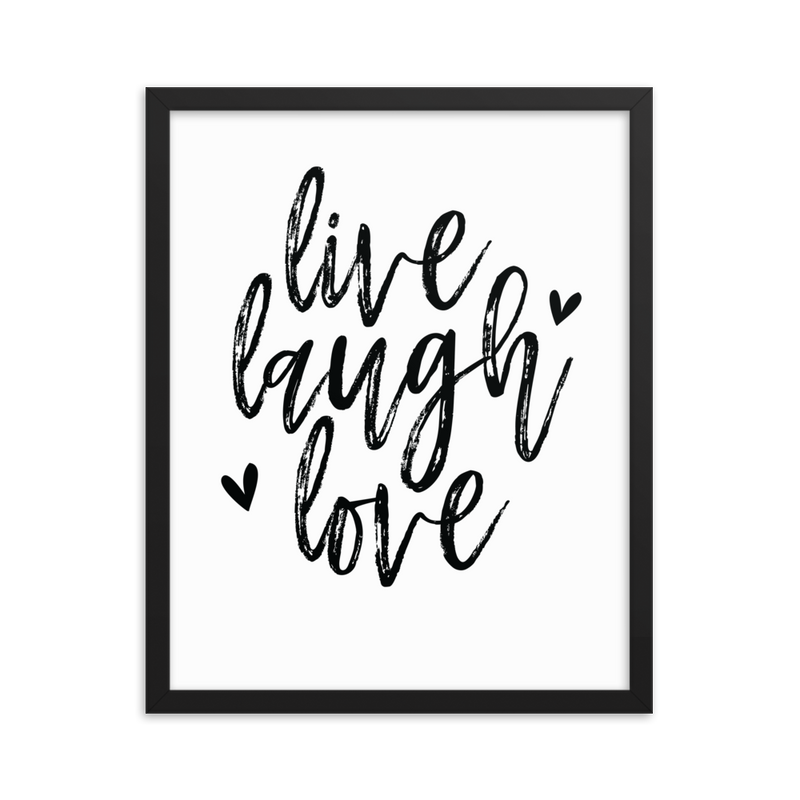 Live Laugh Love - Framed Poster