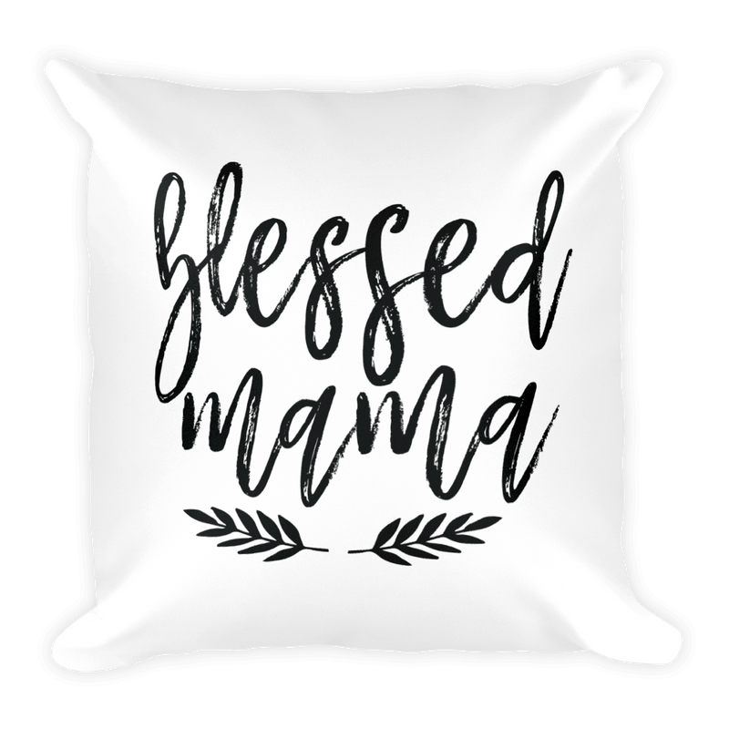 Blessed Mama - Pillow