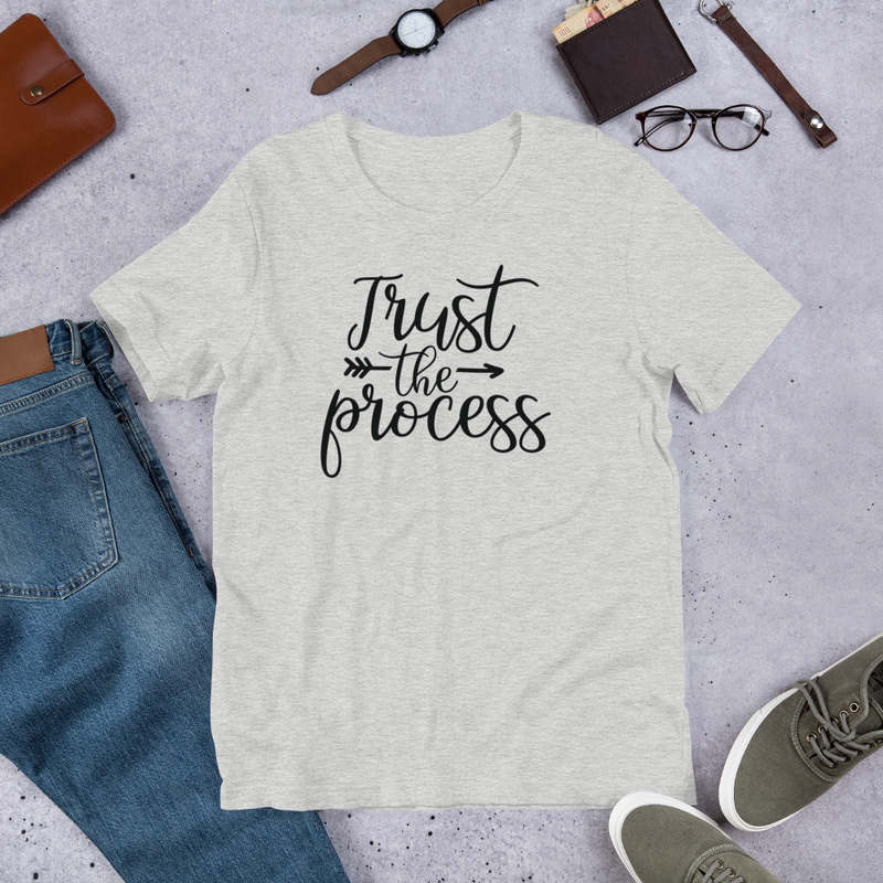 Trust The Process - Cotton T-Shirt
