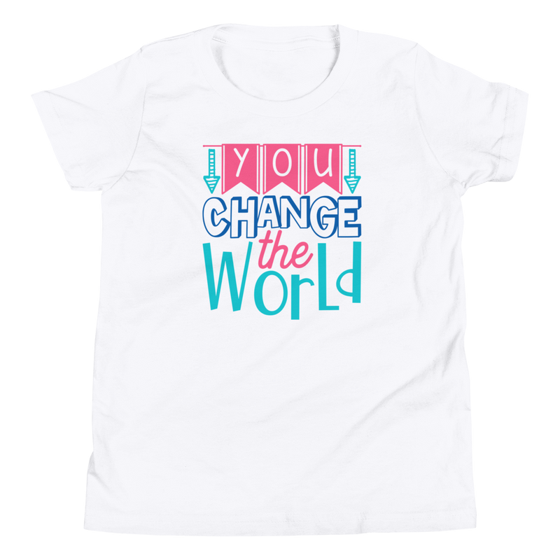 You Change the World - Youth Short Sleeve T-Shirt