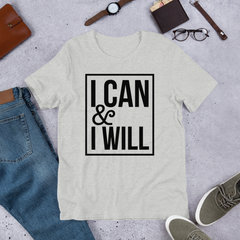 I Can & I Will - Cotton T-Shirt