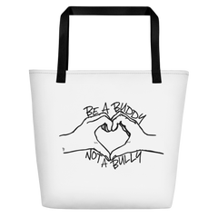Be a Buddy Not a Bully - Beach Bag