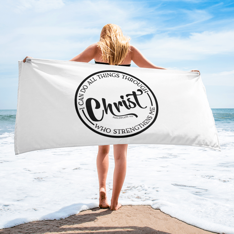 I Can Do All Things Through Christ - Beach Towel