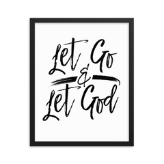 Let Go & Let God - Framed Poster