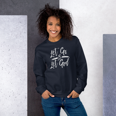 Let Go & Let God - Sweatshirt