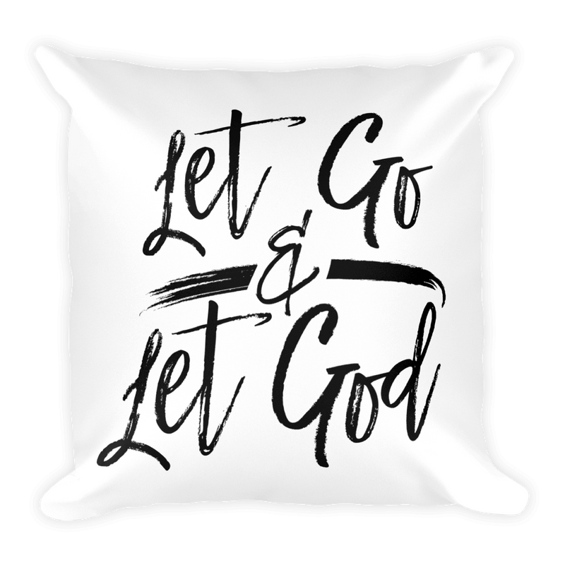 Let Go & Let God - Pillow