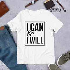 I Can & I Will - Cotton T-Shirt