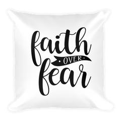 Faith over Fear - Pillow
