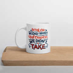 In the End We Only Regret  - Coffee Mug