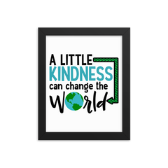 A Little Kindness Can Change the World - Blue - Framed Poster