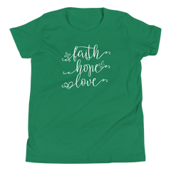 Faith Hope Love - Youth Short Sleeve T-Shirt